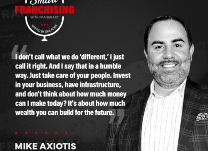 LISTEN NOW! President & CEO Mike Axiotis interviewed on the Smart Franchising with Fransmart